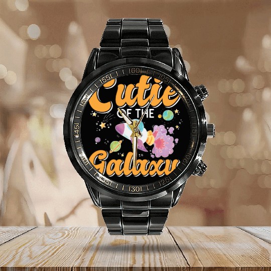 Cutie Of The Galaxy! Sweet Girl, Child Baby, Girl, Calendar Steel Band Watch