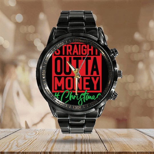 Bold Christmas Money Quote Calendar Steel Band Watch