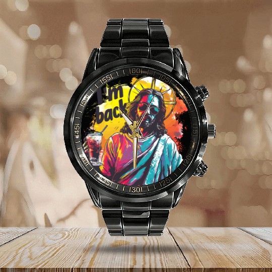 Jesus Christ Easter I'm Back Party Calendar Steel Band Watch