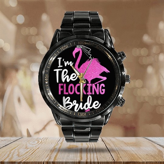 I'm The Flocking Bride Flamingo Bachelorette Party Calendar Steel Band Watch