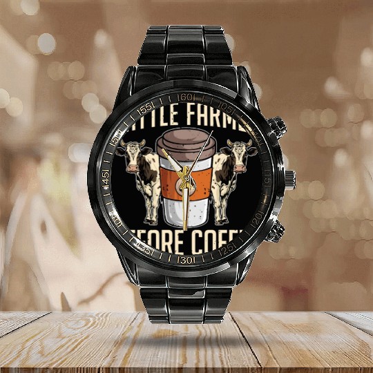 Cattle Farmer Before Coffee Farmer Coffee Lover Calendar Steel Band Watch