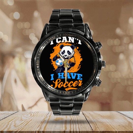 Soccer Coach I Can't I Have Soccer Calendar Steel Band Watch