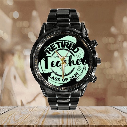 Retired Teacher Class Of 2024 on Women's and Men's Calendar Steel Band Watch