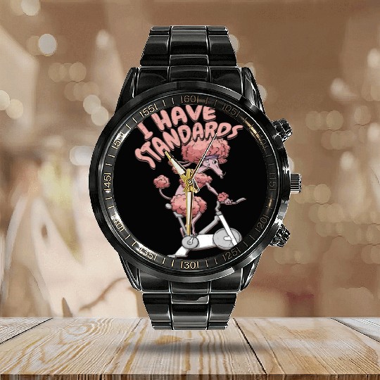 I Have Standards Puppy Mom Dog Owner Dog Dad Calendar Steel Band Watch