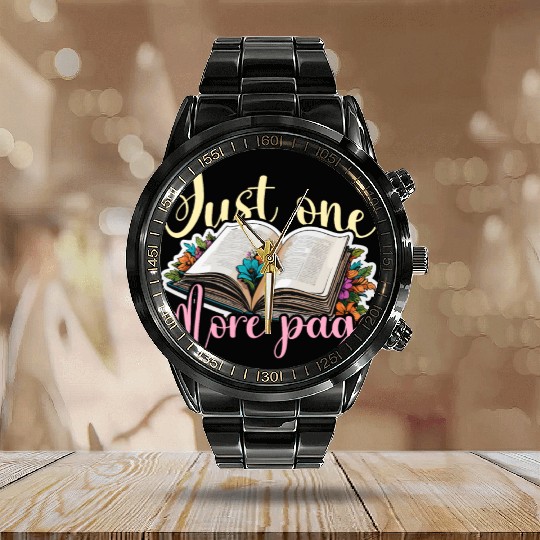 Reading Just One More Page Literature Avid Reader Calendar Steel Band Watch