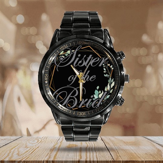 Wedding Bridal Shower Bride Sister of the Bride Calendar Steel Band Watch