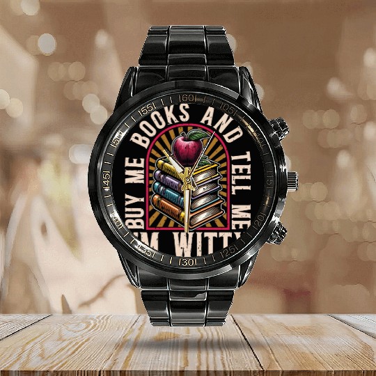 Literature Teacher Buy Me Books & Tell Me Bookworm Calendar Steel Band Watch