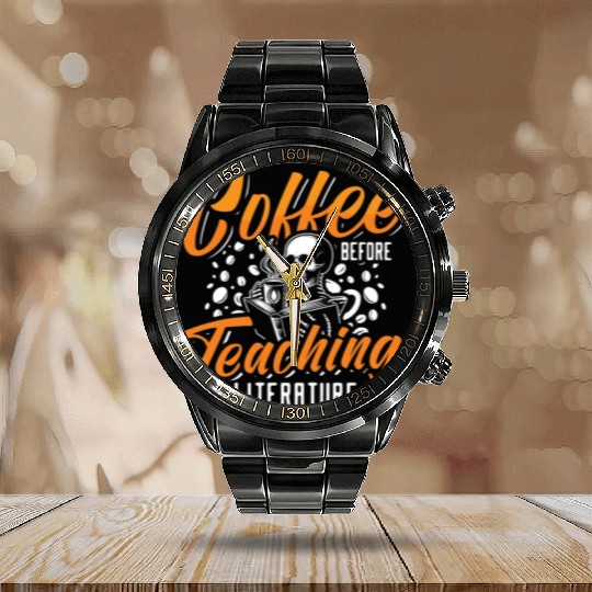 Literature Teacher Coffee Bookworm Coffee Lover Calendar Steel Band Watch