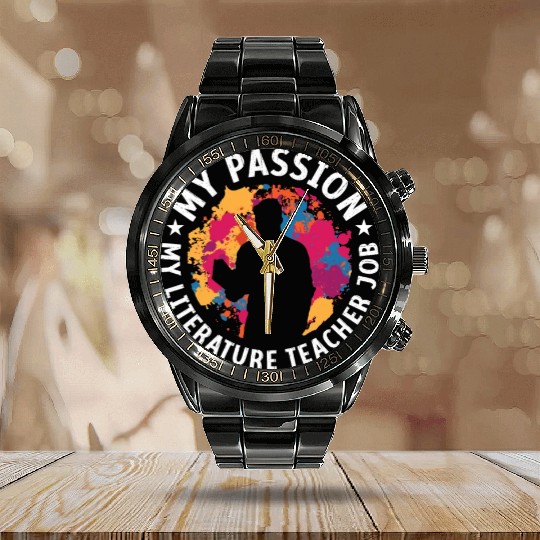 Literature Teacher My Passion My Bookish Educator Calendar Steel Band Watch