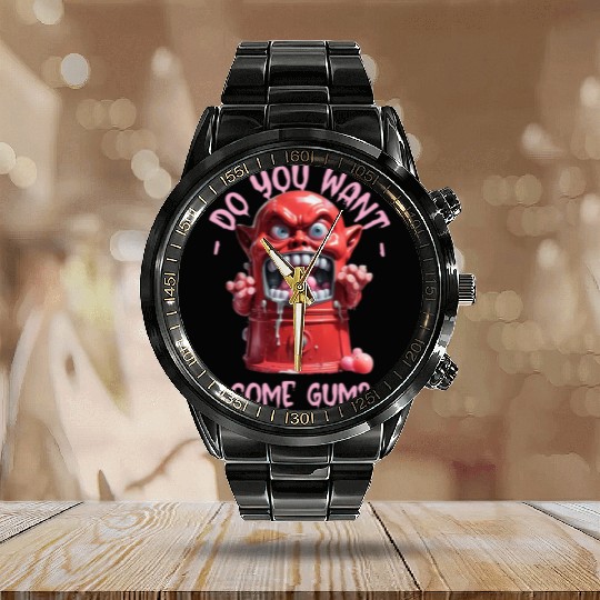 Funny Dark Humor Slobbering Bubblegum Machine Calendar Steel Band Watch