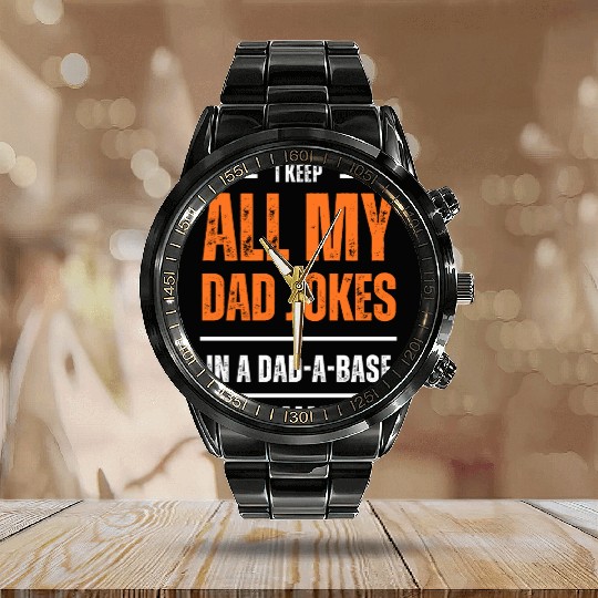 Funny dad jokes from son or daughter fathers day Calendar Steel Band Watch