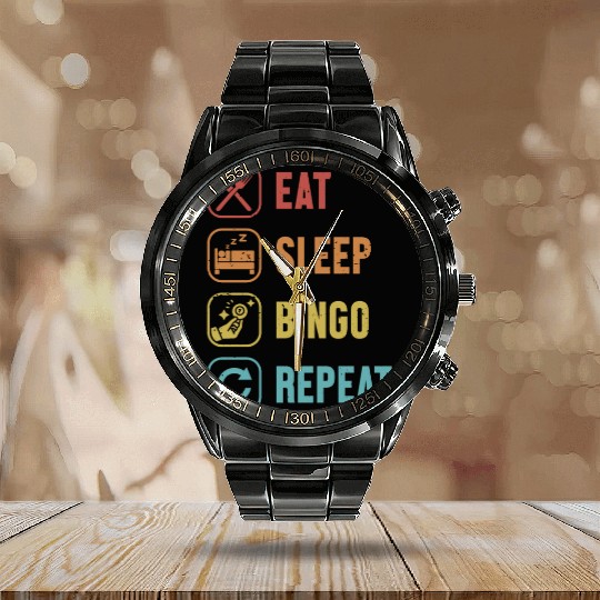 Eat Sleep Bingo Repeat Daubers Professional Calendar Steel Band Watch