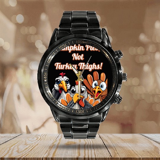 Pumpkin Pies, Not Turkey Thighs! Thanksgiving Calendar Steel Band Watch