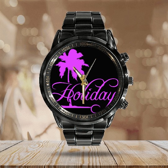 Holiday Palm Text Saying Vacation Relax Travel Fun Calendar Steel Band Watch