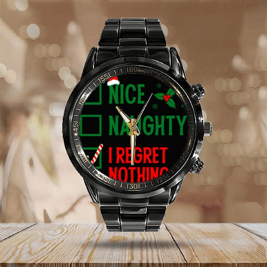 Nice Naughty I Regret Nothing Christmas Calendar Steel Band Watch