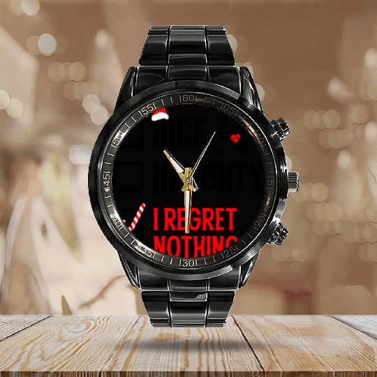 Nice Naughty I Regret Nothing Christmas Calendar Steel Band Watch