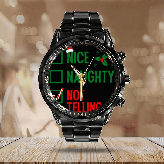 Nice, Naughty, Not Telling Calendar Steel Band Watch