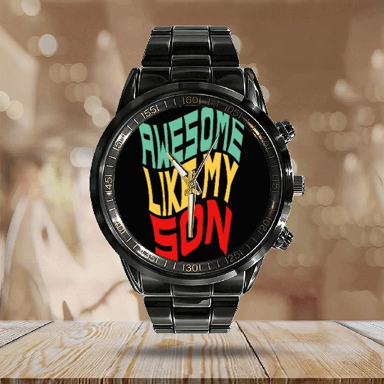 Awesome Like My Son Calendar Steel Band Watch