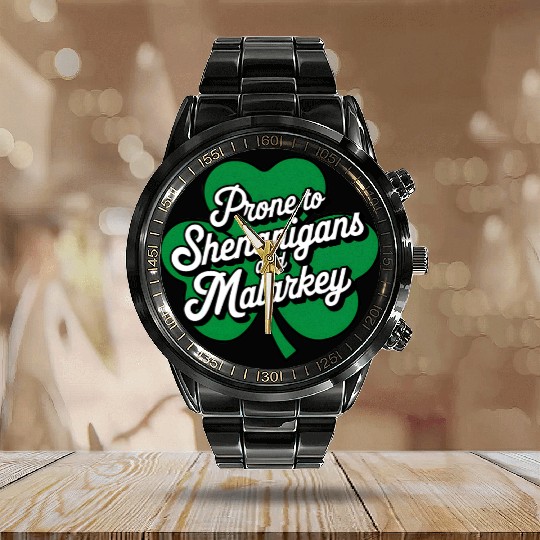 Prone to Shenanigans and Malarkey St Patrick's Day Calendar Steel Band Watch