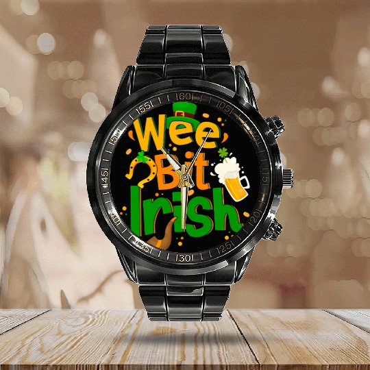 Wee Bit Irish Calendar Steel Band Watch Drinking Irish Lover