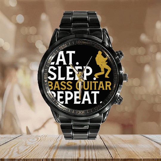 Eat Sleep Bass Guitar Repeat Calendar Steel Band Watch