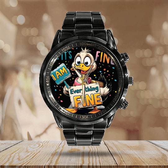 It's Fine I'm Fine Everything Is Fine Cute Duck Calendar Steel Band Watch