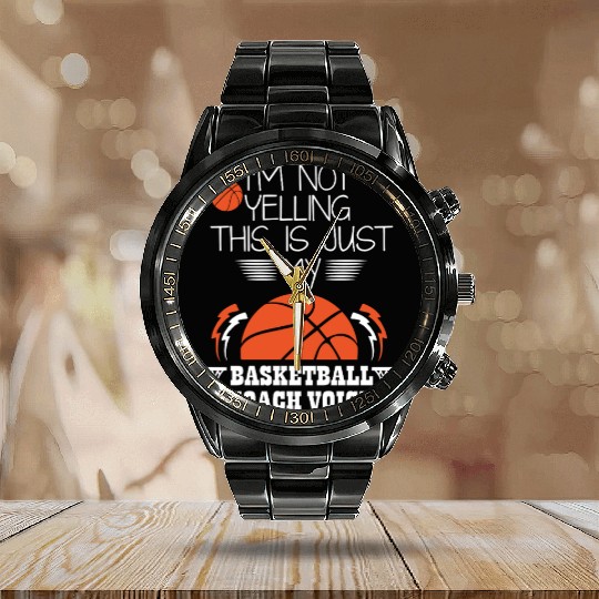 Basketball Coach Voice – Funny Basketball Coach  Calendar Steel Band Watch