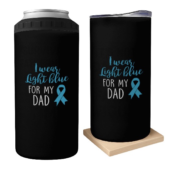 I Wear Light Blue For Dad Can Coolers Prostate Cancer