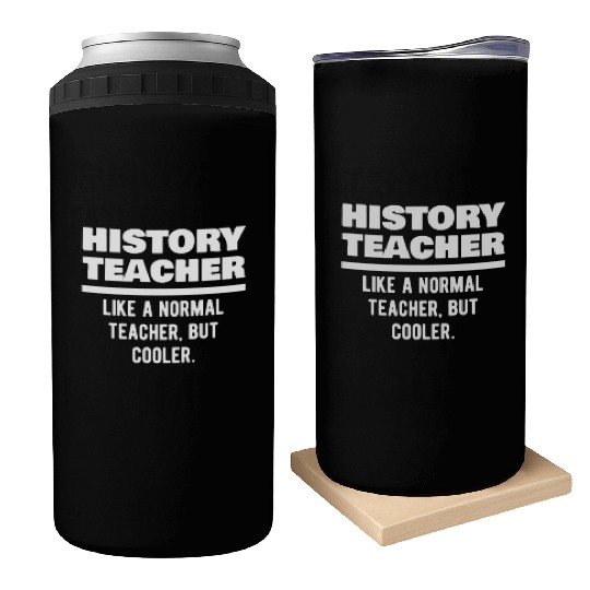 History Teacher Definition Can Coolers