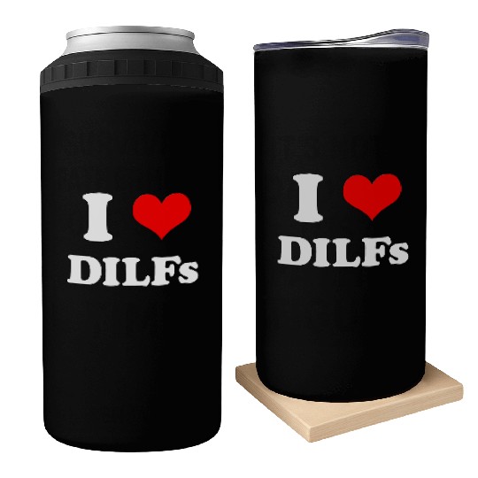 I Love DILFs Gift Idea Can Coolers