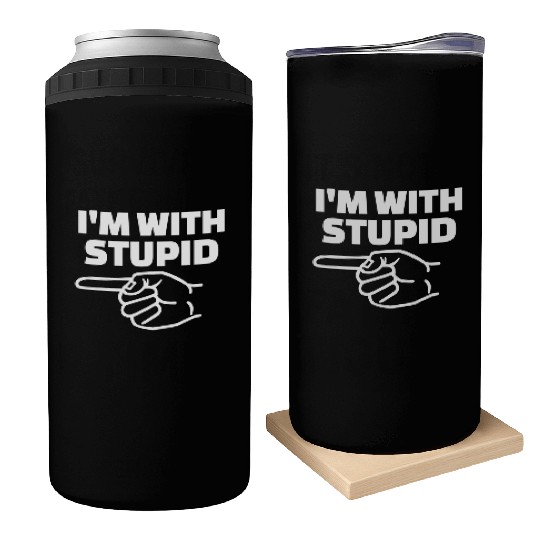 I'm With Stupid Men Gift Can Coolers