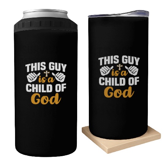 Guy Child of God Christian Religious Apparel Can Coolers