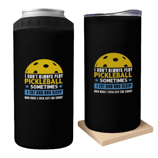 Pickleball Lovers Funny Pickleball Can Coolers