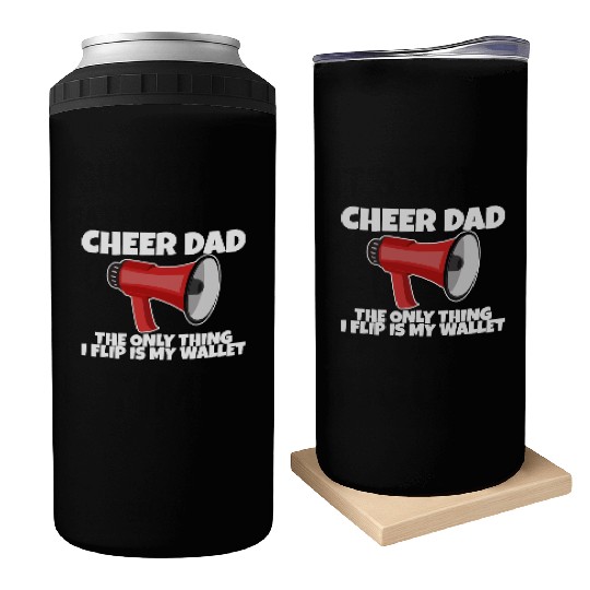 Cheer Dad, The Only Thing I Flip Is My Wallet 5 Can Coolers