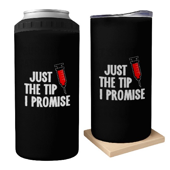 Nurses Week Can Coolers Just The Tip Syringe Nurse Can Coolers