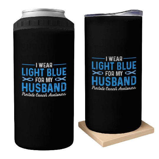 I Wear Blue For My Husband Prostate Cancer Awarene Can Coolers