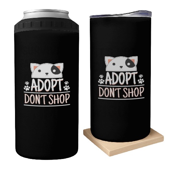 Adopt Dont Shop Pet Adoption Awareness Can Coolers