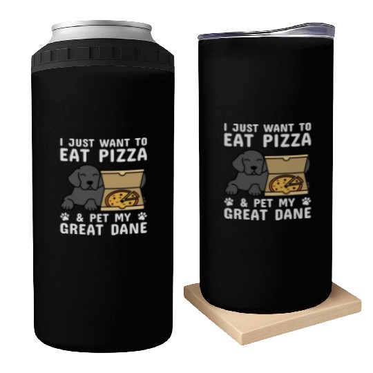 I Just Want To Eat Pizza Great Dane Can Coolers