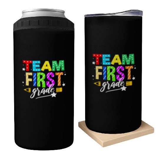 Team First Grade For Elementary Teacher Can Coolers