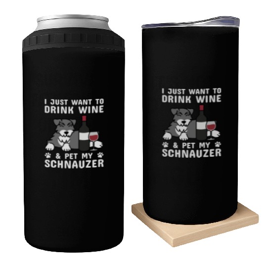 Drink Wine And Pet My Schnauzer Can Coolers