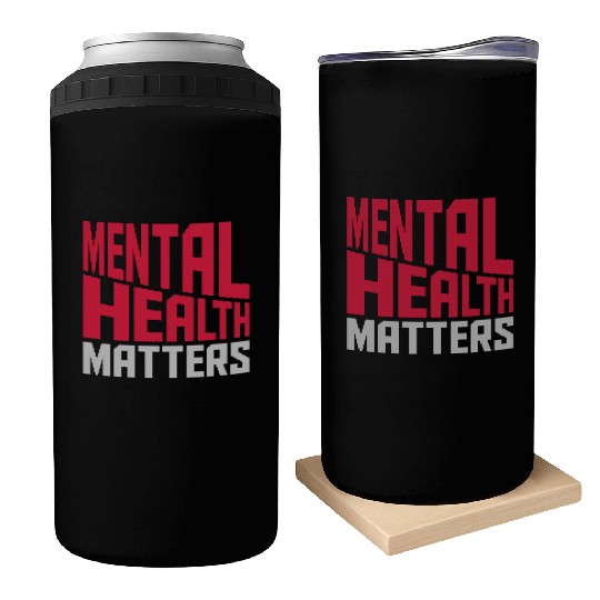 mental health matters quote Can Coolers