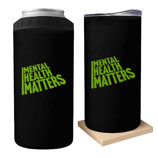 mental health matters quote Can Coolers