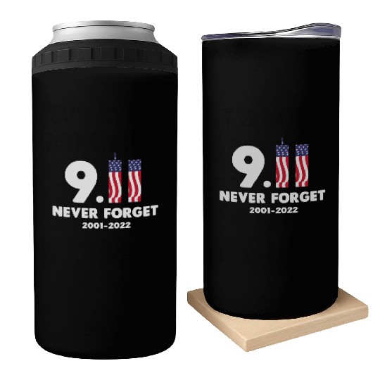 911 Never Forget 2001-2022 Patriot day Can Coolers