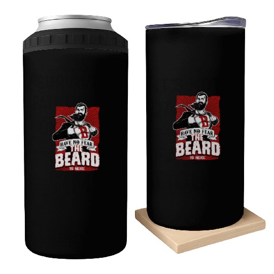 Have No Fear The Beard Is Here Funny Beard Lover Can Coolers