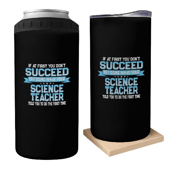 Fun Science Teacher Quote Gift Funny Saying Can Coolers