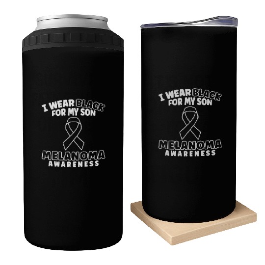 I Wear Black For My Son Melanoma Skin Cancer Can Coolers