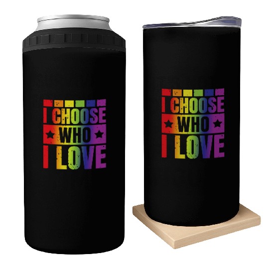 I Choose Who I Love LGBT Gay Rights Rainbow Pride Can Coolers