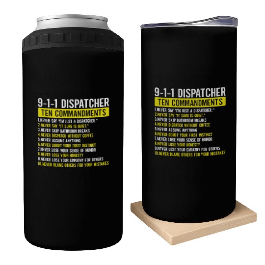 911 Dispatcher Ten Commandments Gold Line Operator Can Coolers