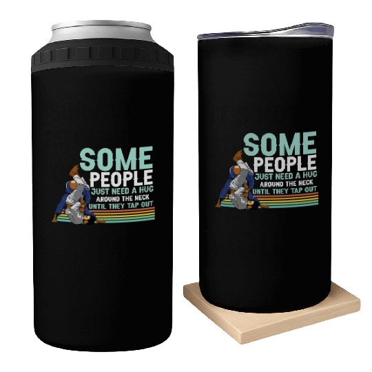 Some People Need A Hug BJJ Jiu Jitsu funny Graphic Can Coolers