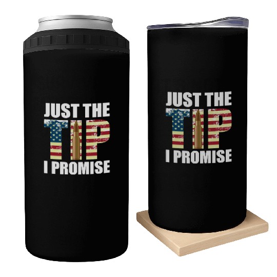 Funny Gun Owner & Gun Lover Us Flag Just The Tip I Can Coolers